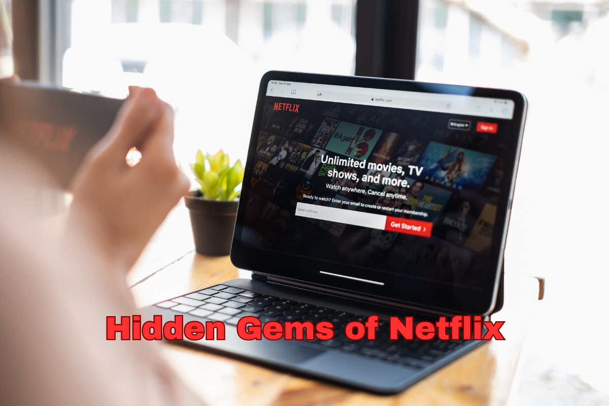 Hidden Gems of Netflix