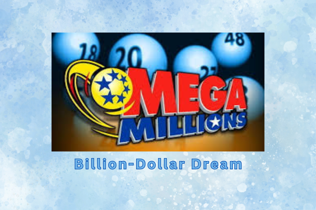 Mega Millions: The Ultimate Billion-Dollar Dream